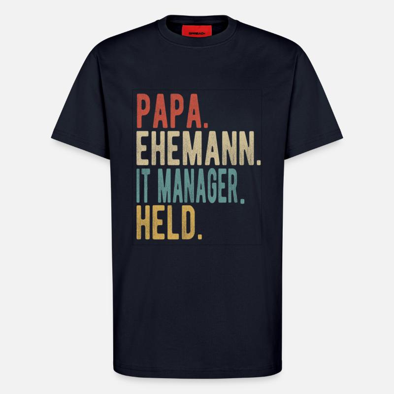 It Manager Papa Ehemann Held - T-Shirt - made by SPREAD - DARK NAVY