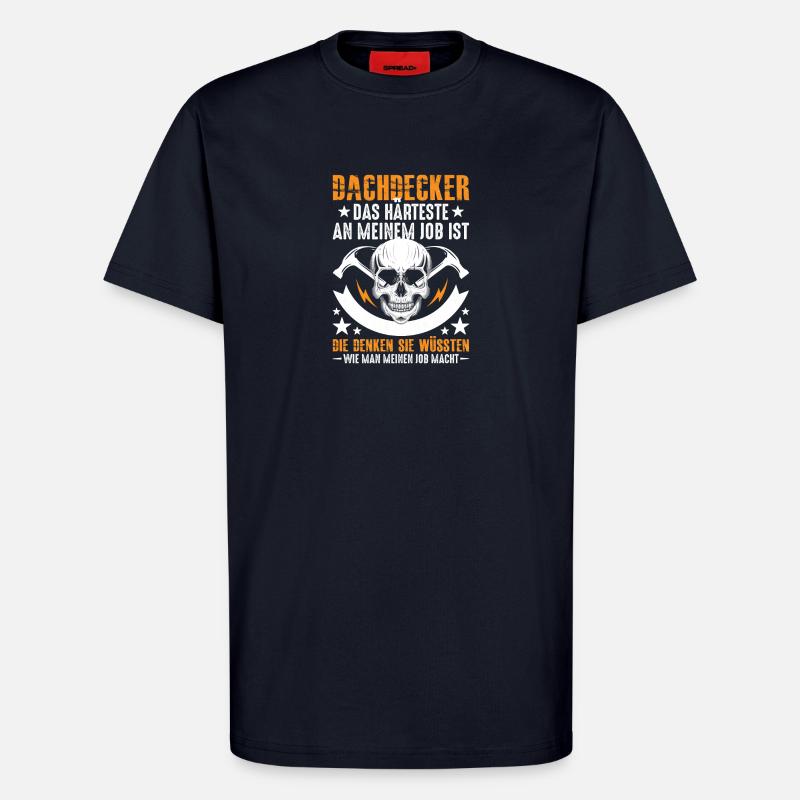 Dachdecker-Das-Harteste - T-Shirt - made by SPREAD - DARK NAVY