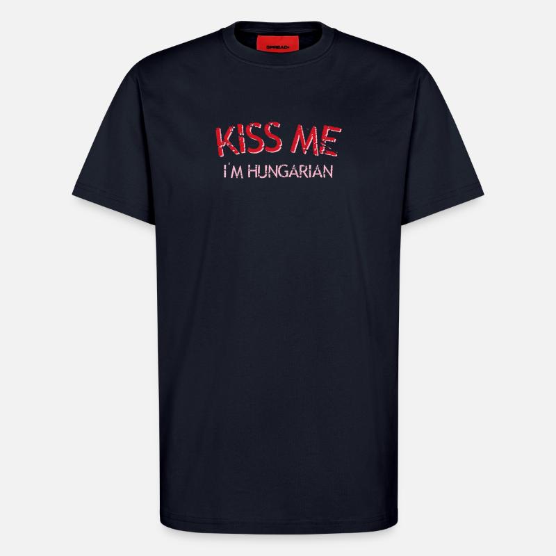 Küss mich, ich bin Ungar - T-Shirt - made by SPREAD - DARK NAVY