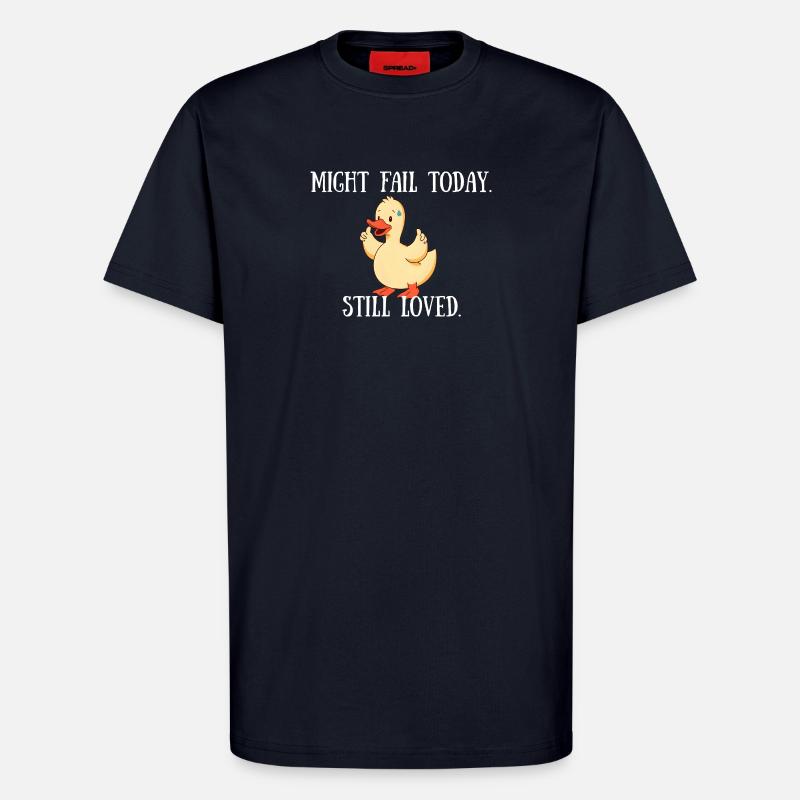 Might Fail Today - Still Loved - T-Shirt - made by SPREAD - DARK NAVY