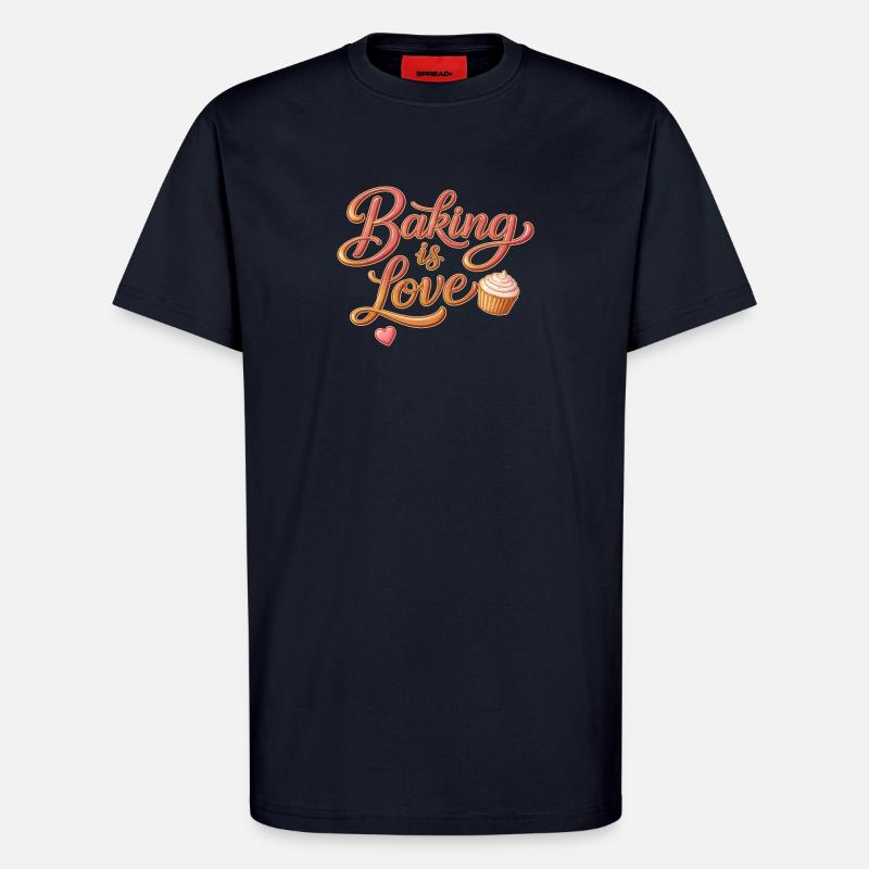 Baking is Love Baking Saying Design - T-Shirt - made by SPREAD - DARK NAVY