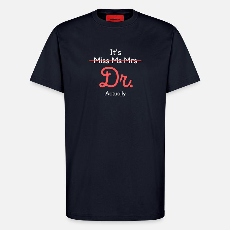 Dr. Titel Ermächtigen Sie Tee - T-Shirt - made by SPREAD - DARK NAVY