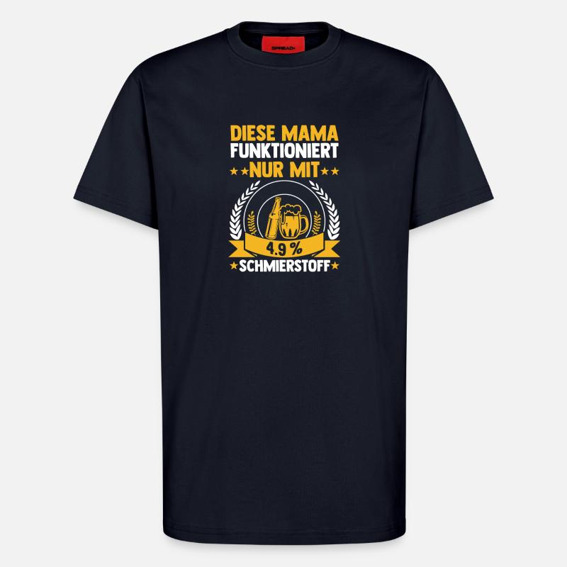 Bier Bierliebhaberin Mutter Mama - T-Shirt - made by SPREAD - DARK NAVY