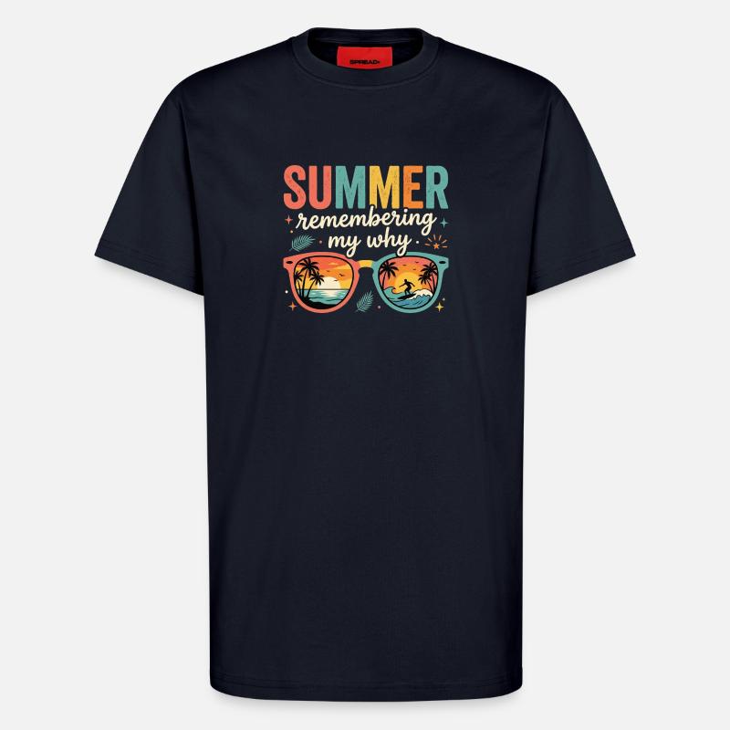 Summer Remembering My Why - T-Shirt - made by SPREAD - DARK NAVY