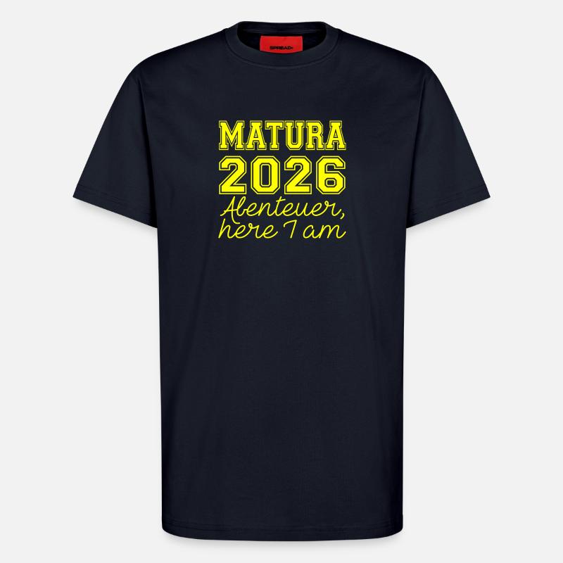 Matura 2026 Spruch - T-Shirt - made by SPREAD - DARK NAVY