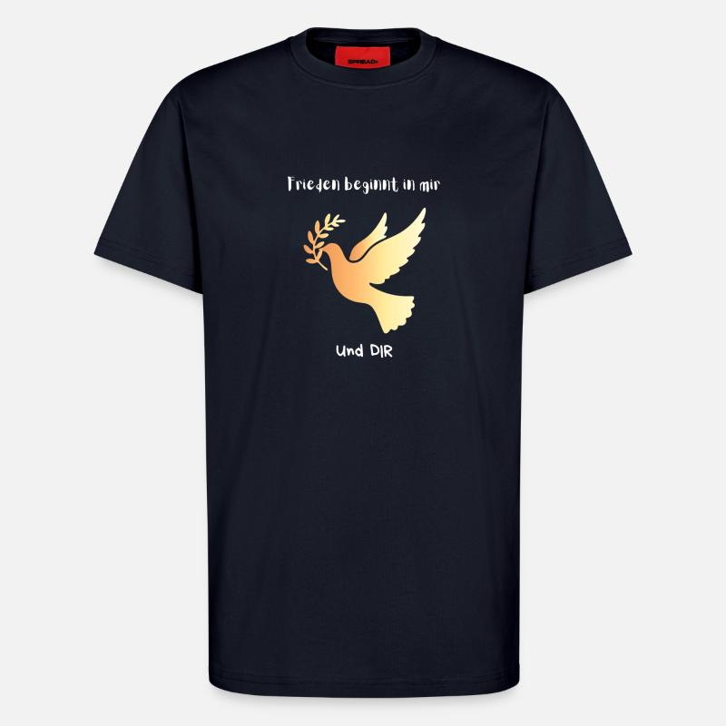 Frieden beginnt in mir und DIR - T-Shirt - made by SPREAD - DARK NAVY