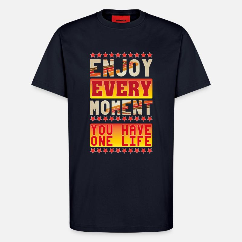 Profitez de chaque instant - T-shirt bio décontracté fabriqué en UE - DARK NAVY