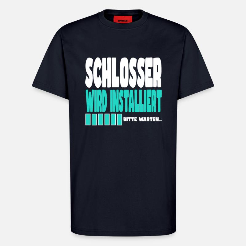 Schlosser wird installiert - T-Shirt - made by SPREAD - DARK NAVY
