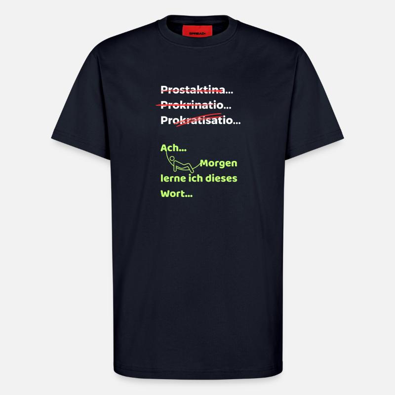 Prokrastination Witz lustiger Spruch Hängematte - T-Shirt - made by SPREAD - DARK NAVY