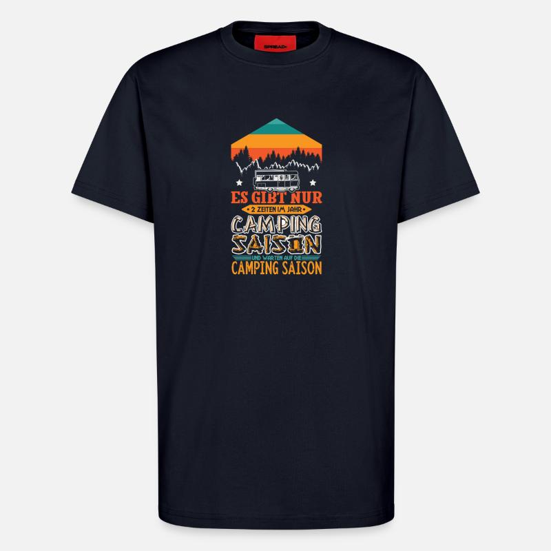 Camper Camping Wohnwagen Spruch - T-Shirt - made by SPREAD - DARK NAVY