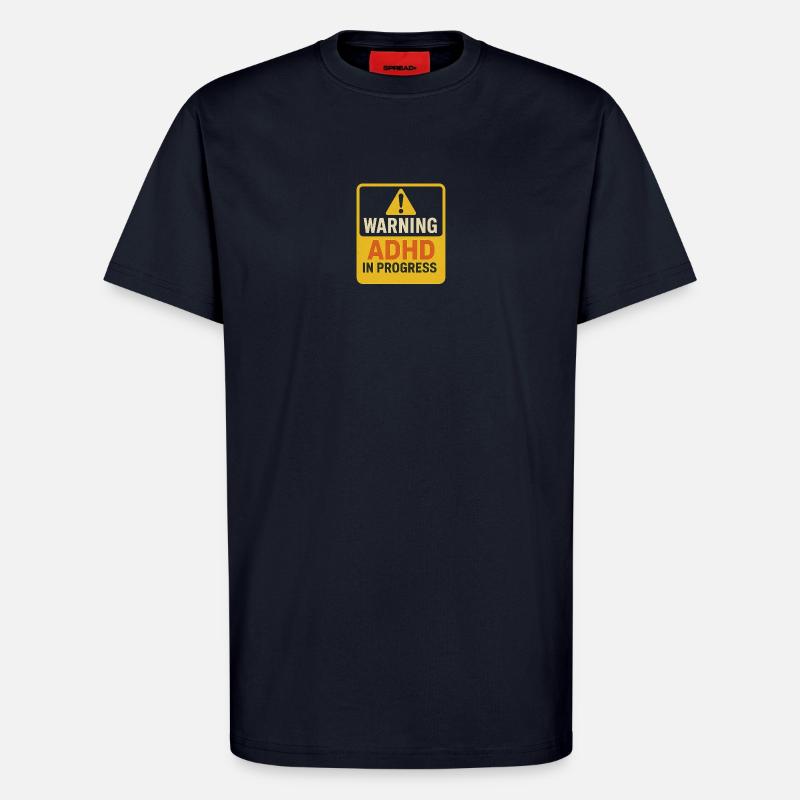Warning ADHD In Progress - T-Shirt - made by SPREAD - DARK NAVY