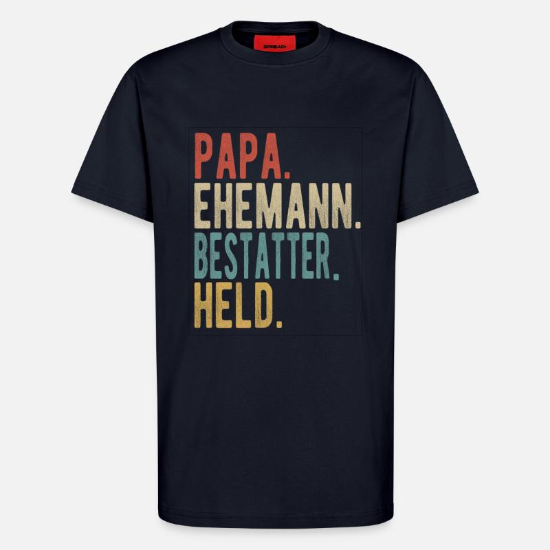 Bestatter Papa Ehemann Held - T-Shirt - made by SPREAD - DARK NAVY