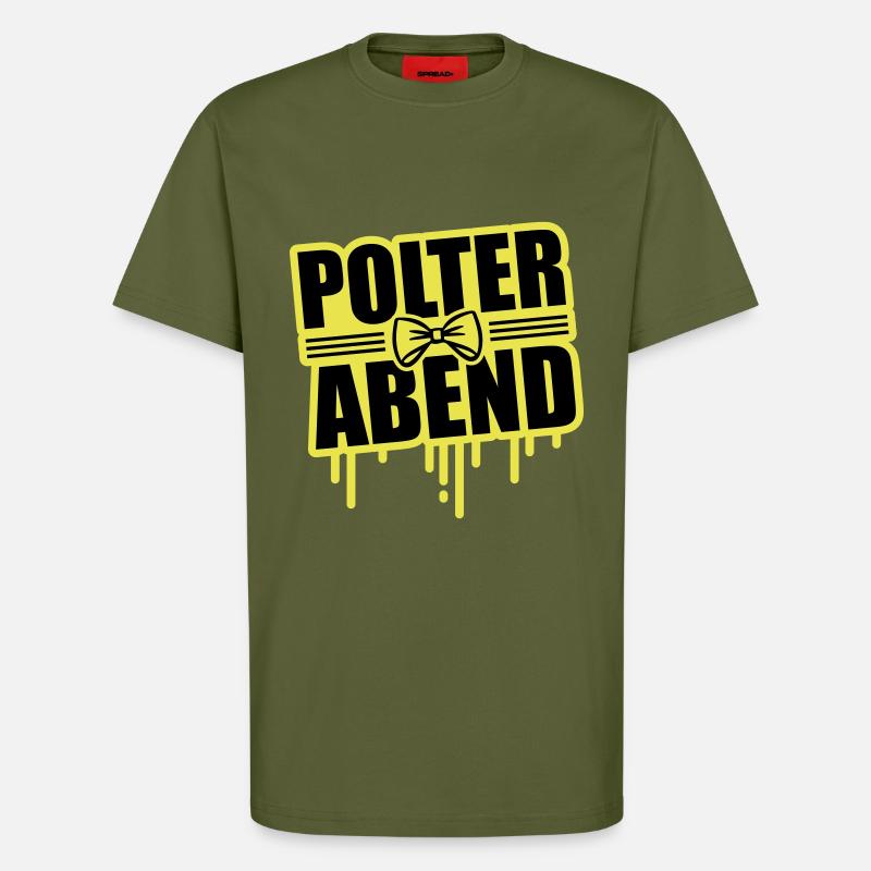 Polterabend Junggesellenabschied - T-Shirt - made by SPREAD - MOSS GREEN