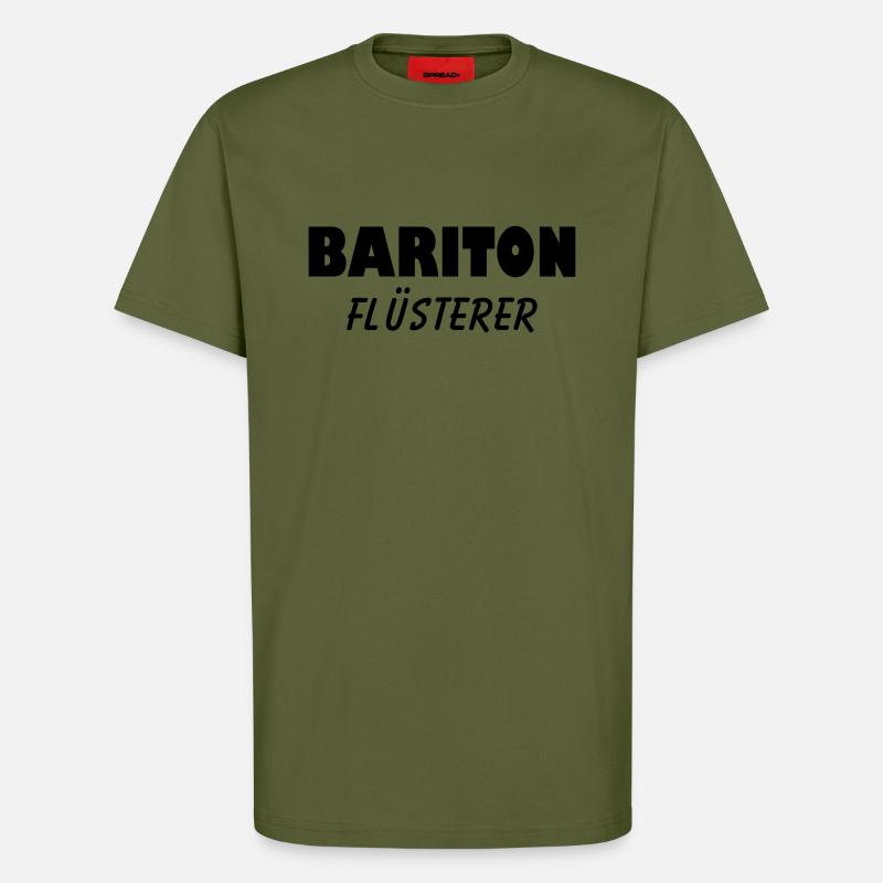 bariton flüsterer - T-Shirt - made by SPREAD - MOSS GREEN