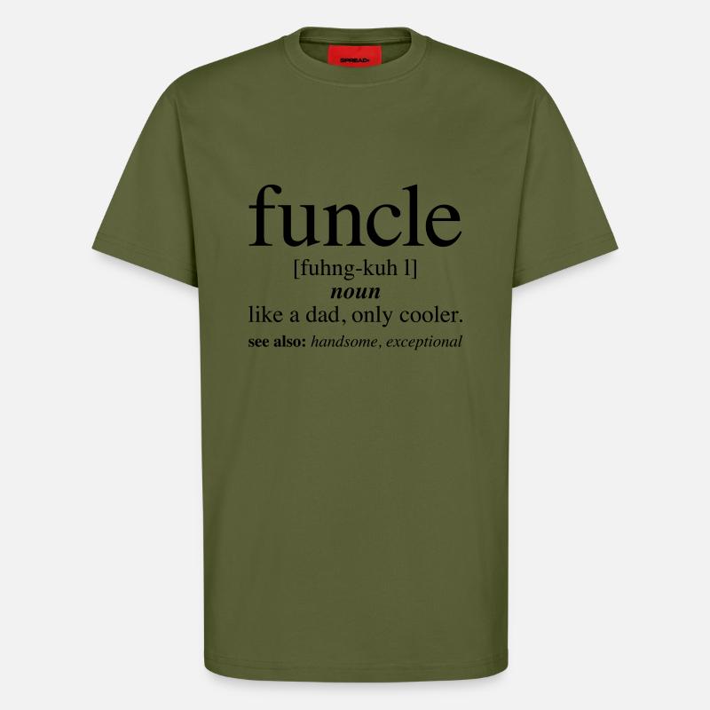 Funcle - Definition | Fun Uncle - T-shirt bio décontracté fabriqué en UE - MOSS GREEN