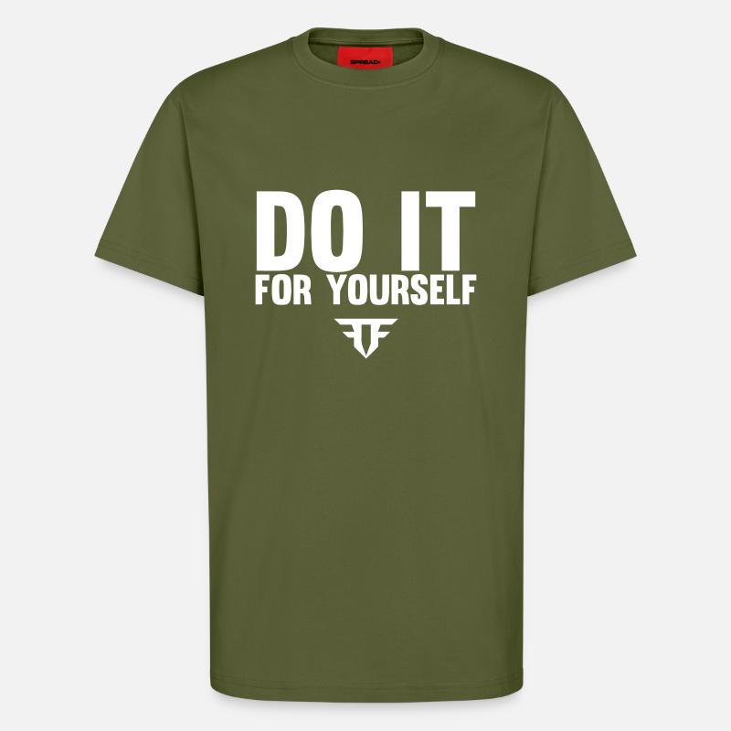 Do It For Yourself - T-Shirt - made by SPREAD - MOSS GREEN