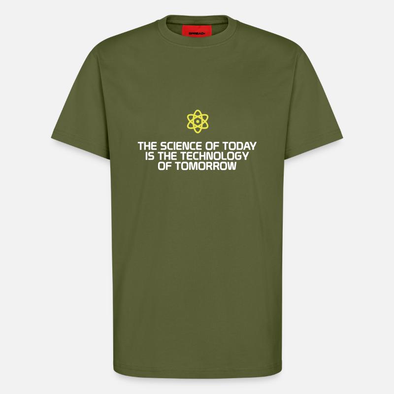 La science. La science. cadeau - T-shirt bio décontracté fabriqué en UE - MOSS GREEN