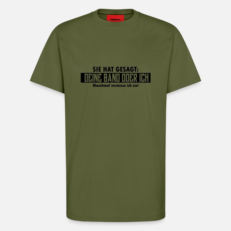 deine band oder ich - T-Shirt - made by SPREAD - MOSS GREEN