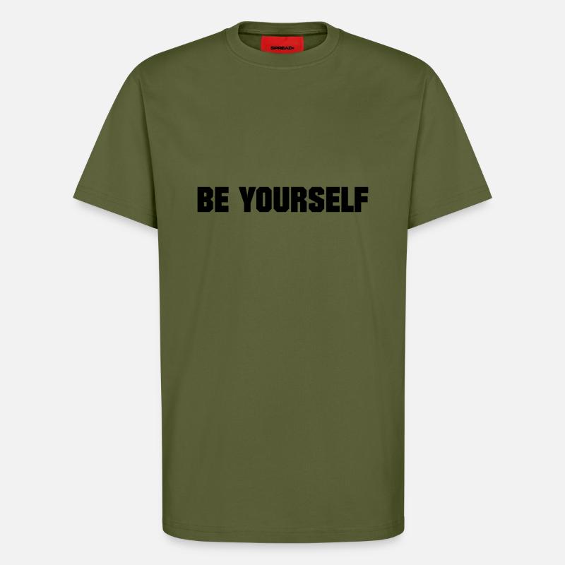 BE YOURSELF - T-shirt bio décontracté fabriqué en UE - MOSS GREEN