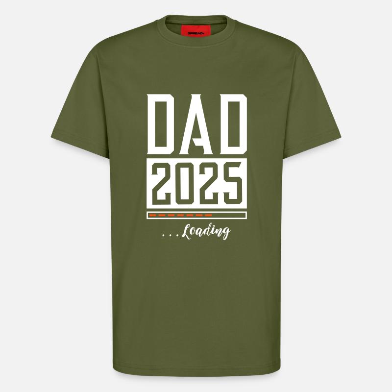 Dad 2025 Papa Loading Saying - T-Shirt - made by SPREAD - MOSS GREEN