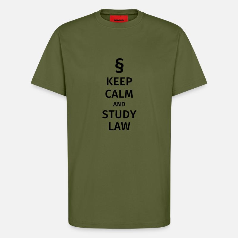 keep calm and study law - T-Shirt - made by SPREAD - MOSS GREEN