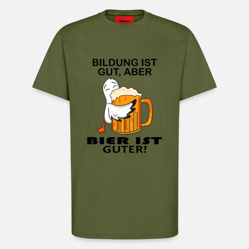Bier Spruch lustig - T-Shirt - made by SPREAD - MOSS GREEN