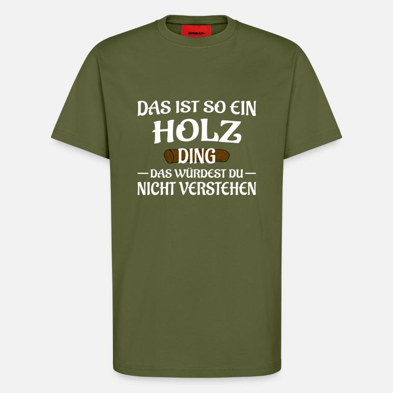 Holz Ding - T-Shirt - made by SPREAD - MOSS GREEN