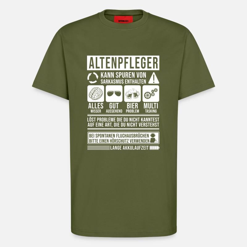 Altenpfleger Spruch lustig - T-Shirt - made by SPREAD - MOSS GREEN