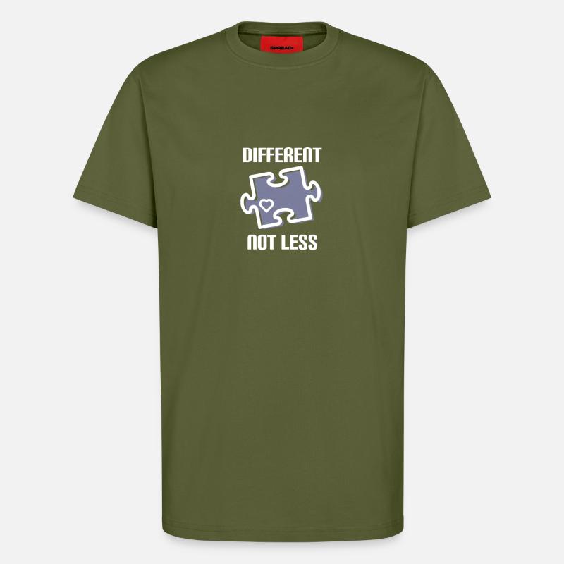 DIFFERENT - NOT LESS ! AUTISME - T-shirt bio décontracté fabriqué en UE - MOSS GREEN