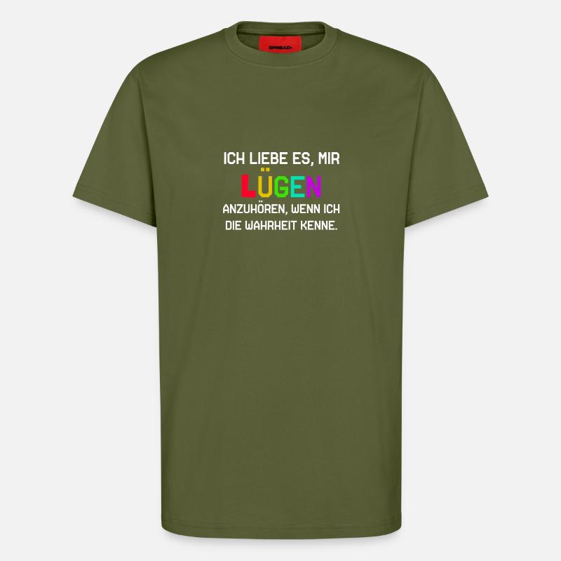 Lügen - T-Shirt - made by SPREAD - MOSS GREEN