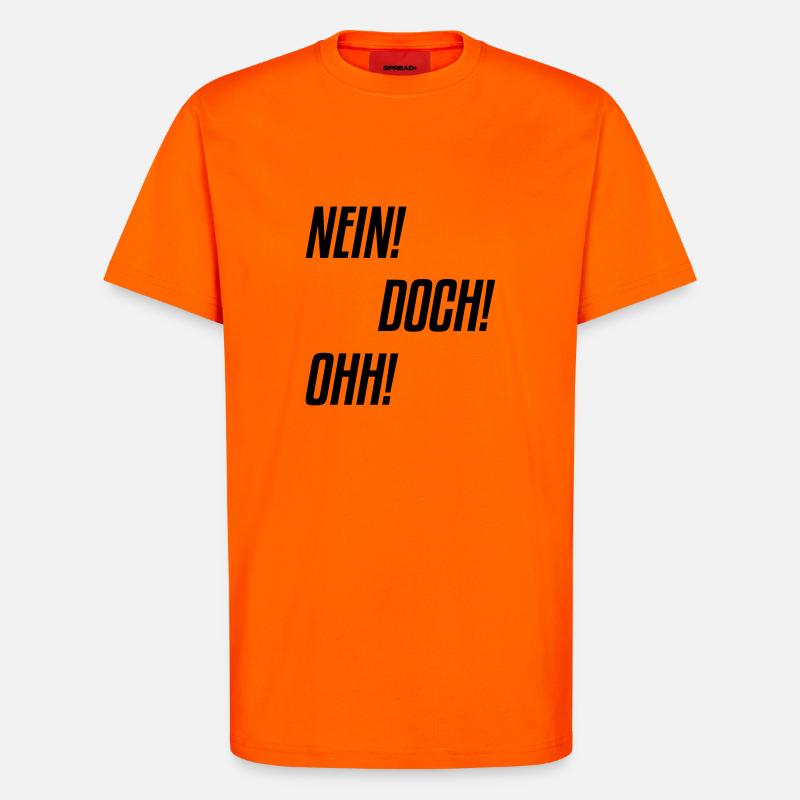 nein doch ohh - T-Shirt - made by SPREAD - SUNSET ORANGE