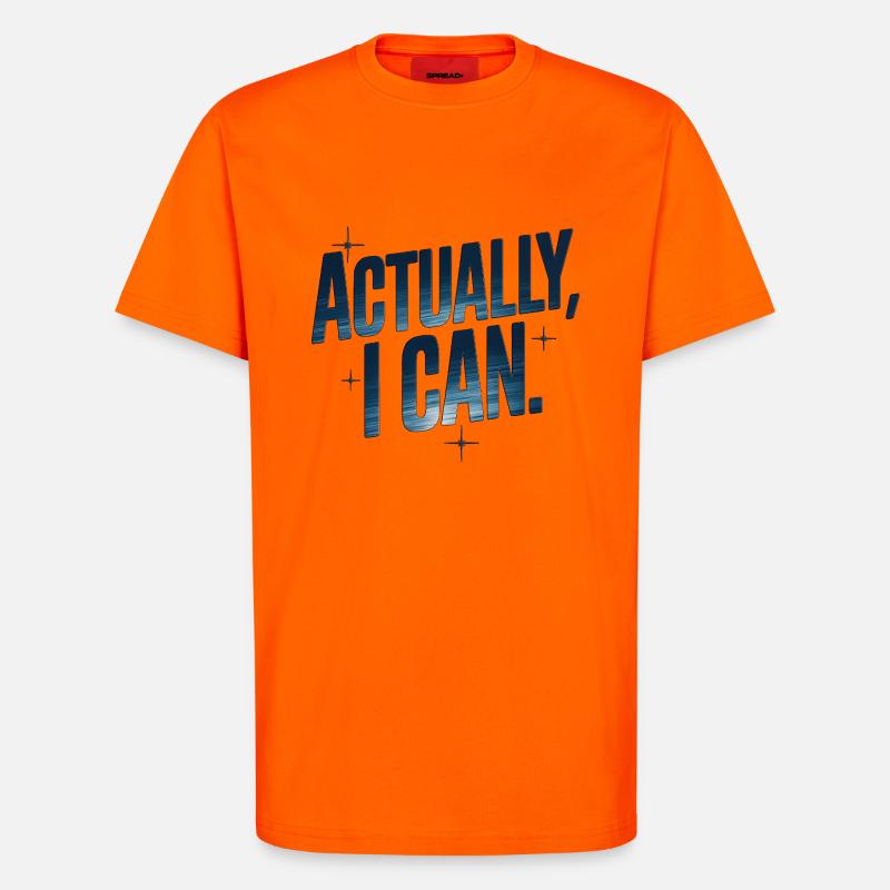 Eigentlich kann ich das - T-Shirt - made by SPREAD - SUNSET ORANGE