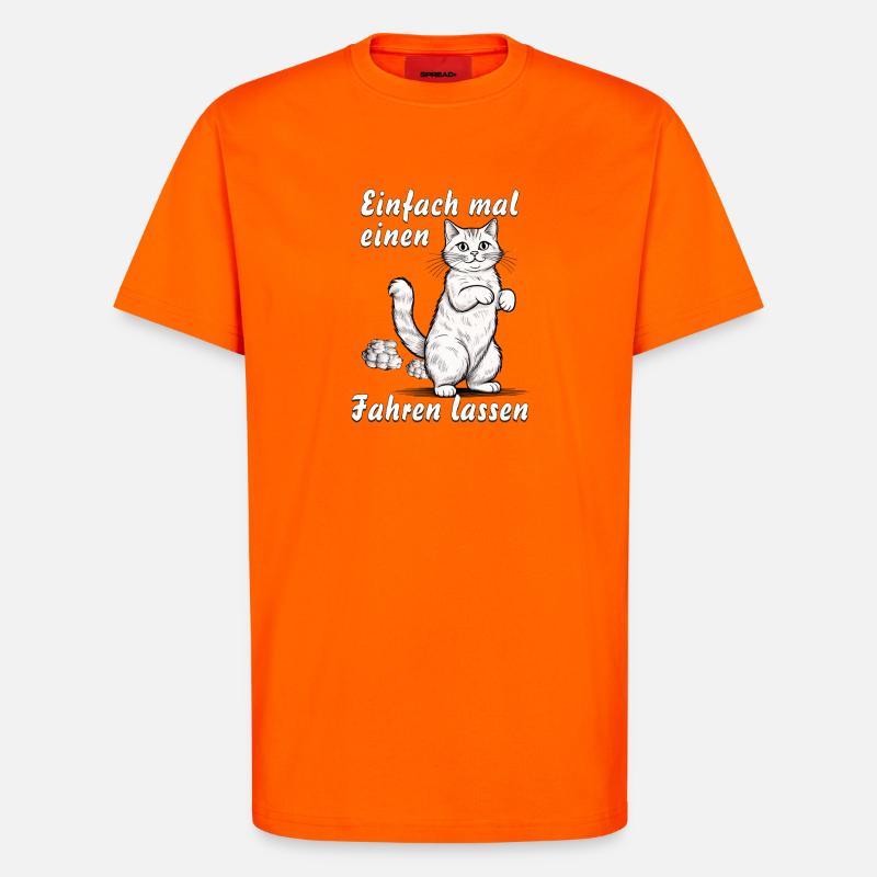 KATZE Einfach einen fahren lassen - T-Shirt - made by SPREAD - SUNSET ORANGE