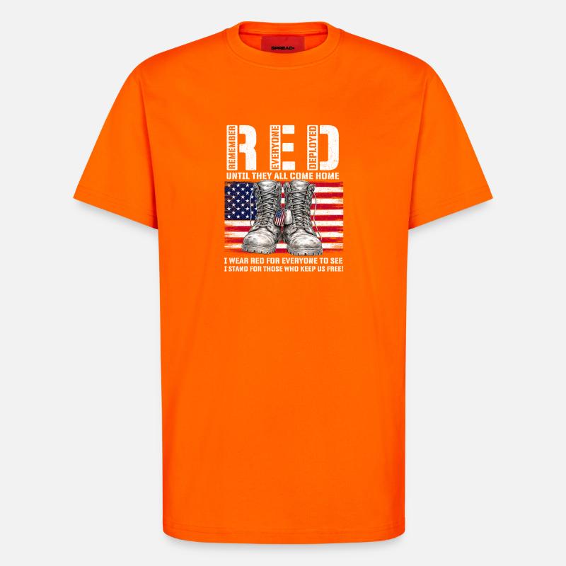 RED Friday Remember Everyone Deployed Home - T-Shirt - made by SPREAD - SUNSET ORANGE