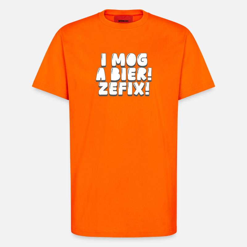 i mog a bier! zefix! - T-Shirt - made by SPREAD - SUNSET ORANGE
