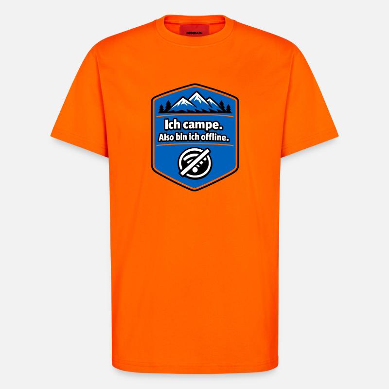 Camping - ich bin offline - T-Shirt - made by SPREAD - SUNSET ORANGE