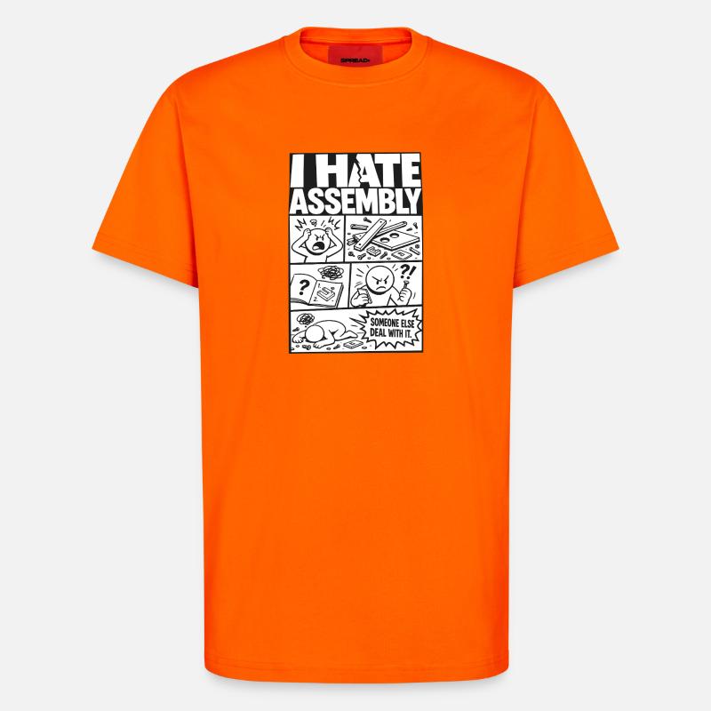 I Hate Assembly Instructions - T-Shirt - made by SPREAD - SUNSET ORANGE