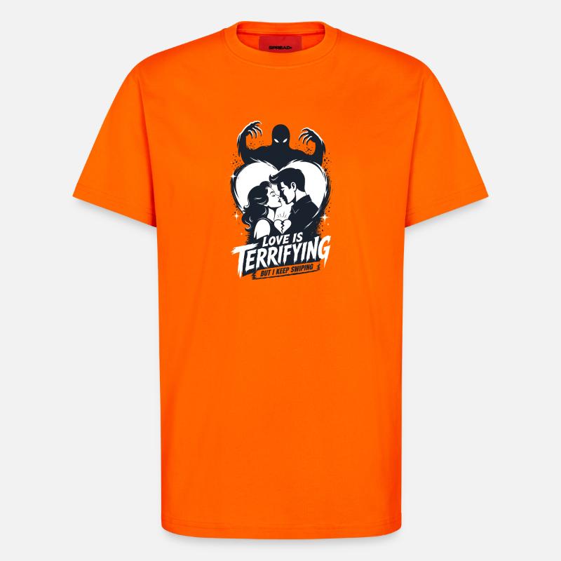 Love Is Terrifying Horror - T-Shirt - made by SPREAD - SUNSET ORANGE