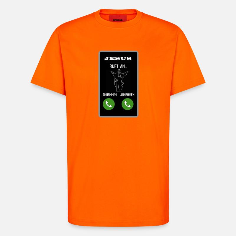 Jesus ruft an - T-Shirt - made by SPREAD - SUNSET ORANGE