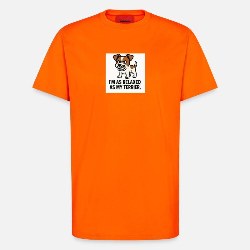 Terrier disant : Calme comme mon chien - T-shirt bio décontracté fabriqué en UE - SUNSET ORANGE