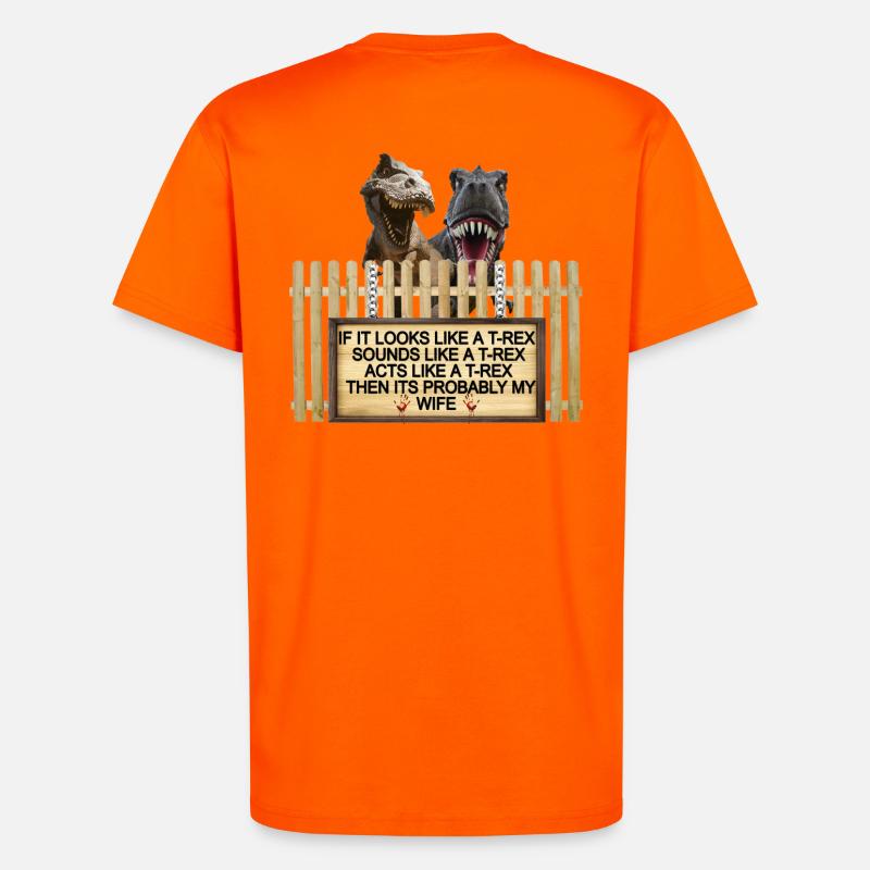TREX Ehefrau Witz Zeichen T-Shirt - T-Shirt - made by SPREAD - SUNSET ORANGE