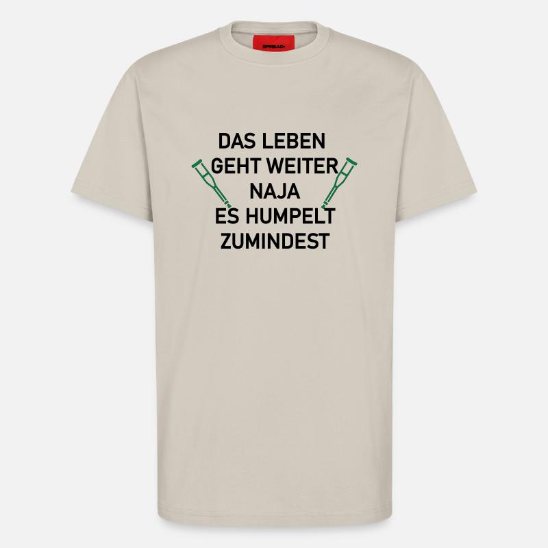 Das leben geht weiter - T-Shirt - made by SPREAD - WARM CLAY
