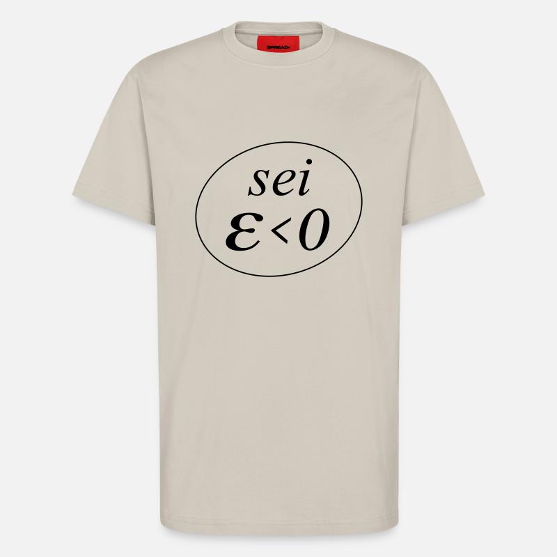 sei Epsilon größer Null - T-Shirt - made by SPREAD - WARM CLAY