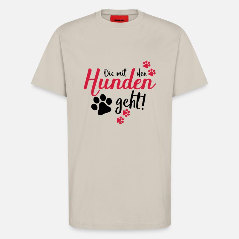 die mit den hunden geht - T-Shirt - made by SPREAD - WARM CLAY