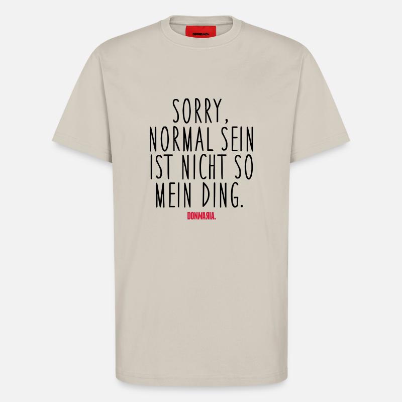 Normal sein - T-Shirt - made by SPREAD - WARM CLAY