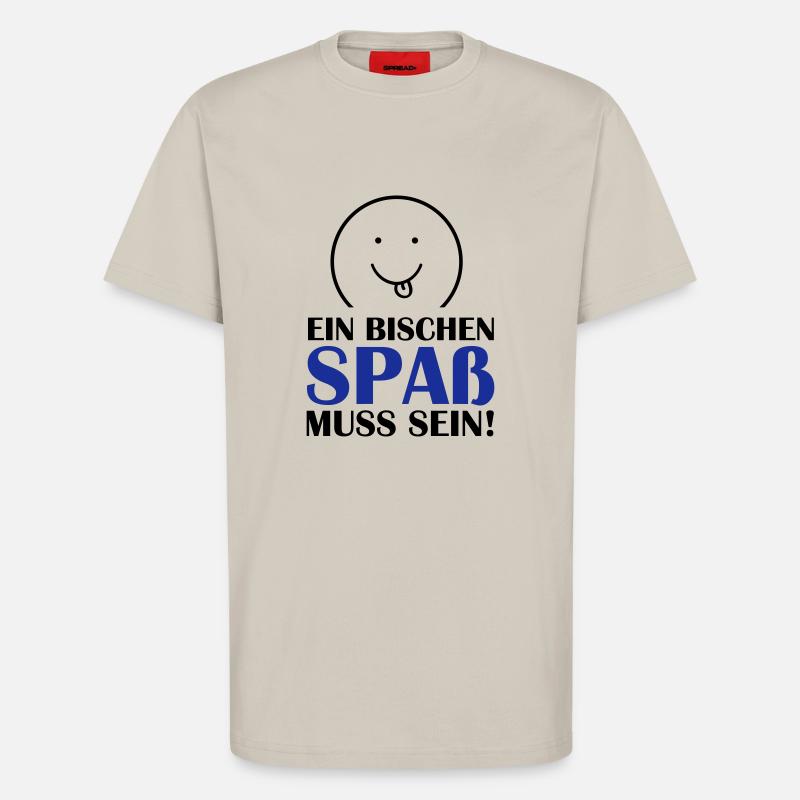 (spass_muss_sein_02) - T-Shirt - made by SPREAD - WARM CLAY