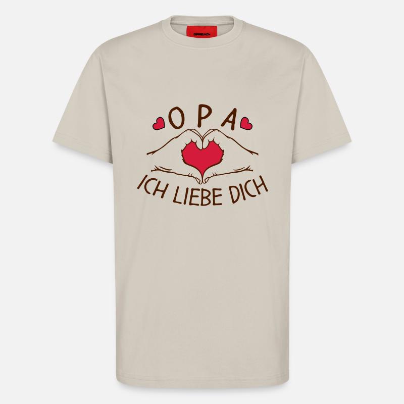 Opa ich liebe Dich - T-Shirt - made by SPREAD - WARM CLAY