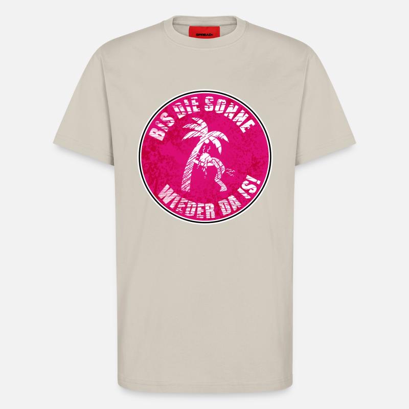 Bis die Sonne wieder da is! - T-Shirt - made by SPREAD - WARM CLAY