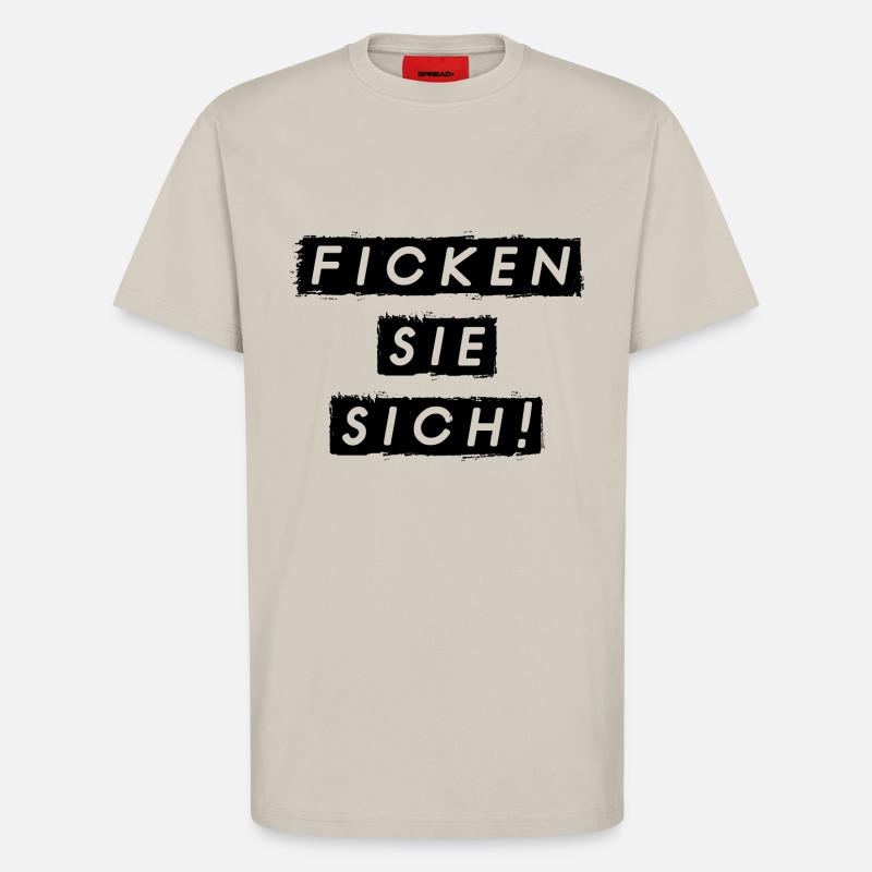 F SIE SICH Spruch - T-Shirt - made by SPREAD - WARM CLAY