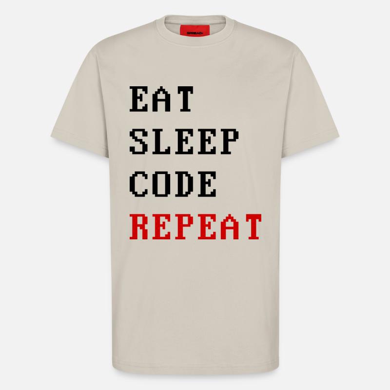 eat sleep code repeat - T-Shirt - made by SPREAD - WARM CLAY